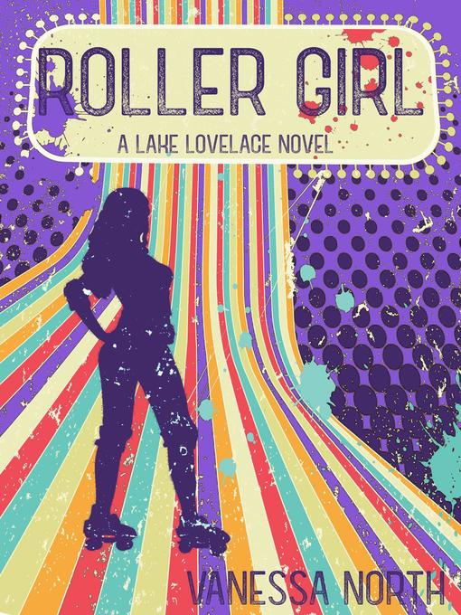 Title details for Roller Girl by Vanessa North - Wait list